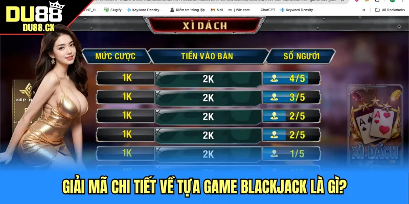 Giải mã chi tiết về tựa game blackjack là gì?