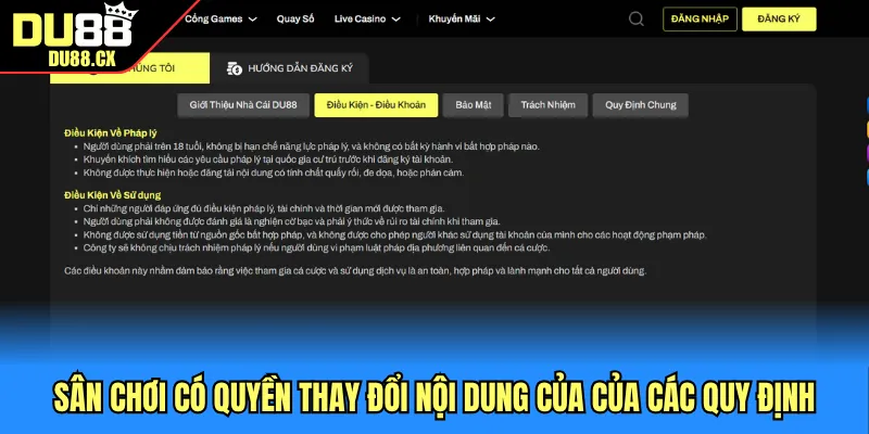 Sân chơi có quyền thay đổi nội dung của của các quy định